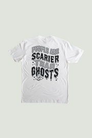 PEOPLE ARE SCARIER T-SHIRT